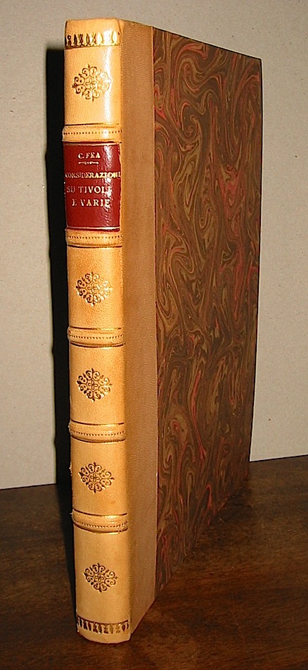 Carlo Fea Considerazioni storiche, fisiche, geologiche, idrauliche, architettoniche, economiche, critiche... sul disastro accaduto in Tivoli il dì 16 novembre 1826, colle quali si illustrano anche la storia naturale del paese e varie antichità ; corredate di carte topografiche dello stato antico, e dell'attuale dell'Aniene, e sue adiacenze 1827 Roma presso Francesco Bourlié